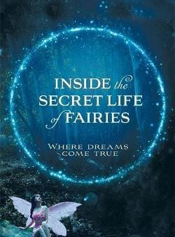 Maggie Hamilton: Inside the Secret Life of Fairies [2019] paperback Fashion