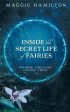 Maggie Hamilton: Inside the Secret Life of Fairies [2019] paperback Fashion